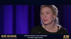 Renée Zellweger o filmie "Judy": "Ależ to było doświadczenie!"