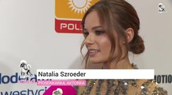 Natalia Szroeder: "Jestem ambitna, stawiam sobie wysoko poprzeczkę"