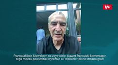 Nie macie już nic do stracenia! Domenech komentuje mecz Polska – Słowacja