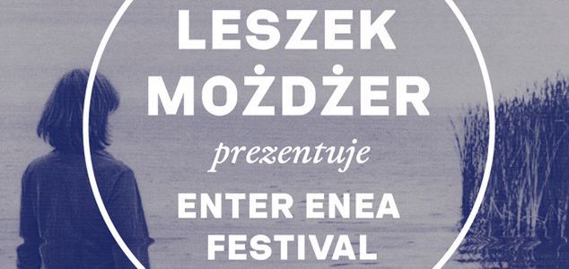 Enter Enea Festiwal 2015 już w czerwcu