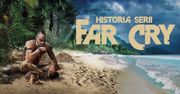 Historia serii Far Cry [wideo]