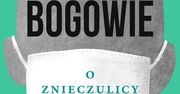 Mali Bogowie. O znieczulicy polskich lekarzy