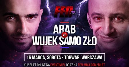 Gala FEN 24. Wujek Samo Zło kontra Arab. Kiedy i jak oglądać walkę?