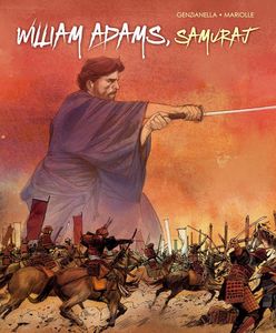 "William Adams, Samuraj" – obcy w innym świecie [RECENZJA]