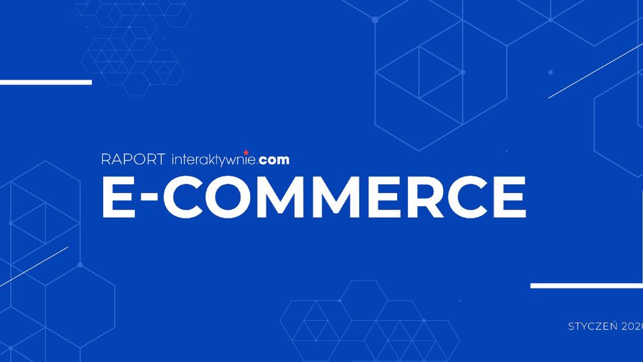 Raport e-commerce Interaktywnie.com