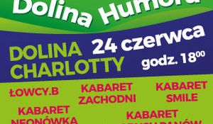 Kabaretowa Dolina Humoru już 24 czerwca w Dolinie Charlotty