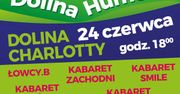 Kabaretowa Dolina Humoru już 24 czerwca w Dolinie Charlotty