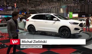 Nowy Ford Edge (2018) - premiera w Genewie