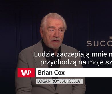 "Sukcesja" HBO. Serialowy Logan Roy często słyszy od fanow zaskakującą prośbę