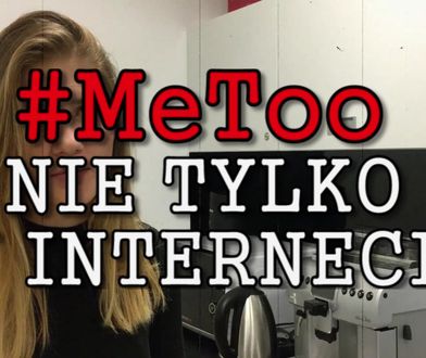 #MeToo – nie tylko w internecie