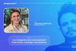 Podcast: I do mieszkania i do domu – postawiła na elementy smart home