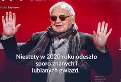 Oni odeszli w 2020 roku