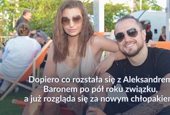 Julia Wieniawa szuka chłopaka. Ma spore wymagania