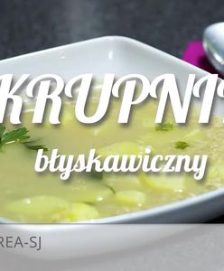 Klasyk polskiej kuchni. Przepis na szybki i smaczny krupnik