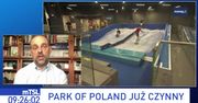 Park of Poland w czasach epidemii. Jak to wygląda?