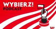 "Wybierz! Podcast" Odc. 17: 22.06.20 Prof. Tomasz Słomka o tym, co może prezydent RP, a co obiecują kandydaci