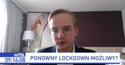 Drugi lockdown mało realny. "Ale nie jesteśmy w stanie go wykluczyć"