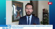 Będą transfery polityków w Zjednoczonej Prawicy? Radosław Fogiel: nie słyszałem