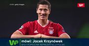 Liga Mistrzów. Jacek Krzynówek trzyma kciuki za Lewandowskiego. „To jeden z ostatnich momentów na zdobycie tytułu”