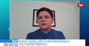 "Strefy wolne od LGBT" na tapecie UE. Beata Szydło: osobiście zwróciłam się do Ursuli von der Leyen