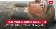 Tajemnica mumii Takabuti. Po 185 latach rozwiązali zagadkę