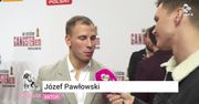 Józef Pawłowski o debiucie aktorskim Siwiec: "Grała bez kompleksów"