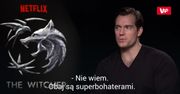 Henry Cavill o tym, dlaczego chciał zagrać Wiedźmina