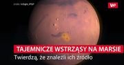 Tajemnicze wstrząsy na Marsie