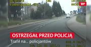 Ostrzegał przed policją. Trafił na… policjantów