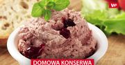 Domowa konserwa. Pyszne i proste danie, które wytrzyma miesiące w spiżarni