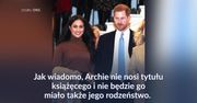 Co z tytułami szlacheckimi dla dzieci Meghan i Harry’ego?