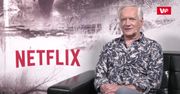 "Historia jest wstrząsająca". Andrzej Seweryn o nowym, polskim serialu Netfliksa