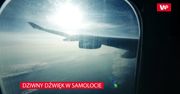 Dziwny dźwięk w samolocie