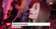 Natalia Szroeder: "Talent show mają rację bytu"
