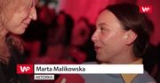 Marta Malikowska o "Ślepnąc od świateł": "Czułam, że to będzie sukces"