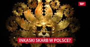 Skarb Inków ukryty w Polsce?