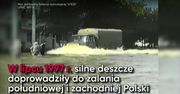 Powódź tysiąclecia. Mija 20 lat od wydarzeń z 1997 roku