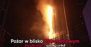 Pożar wieżowca w Dubaju