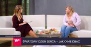Światowy Dzień Serca - jak o nie dbać?