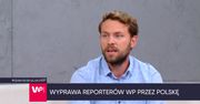 Reporterzy WP o swojej wyprawie po Polsce