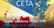 CETA oznacza wzrost roli korporacji? Polska wydała na ugody 2 mld euro
