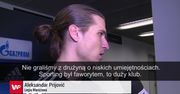 Aleksandar Prijović: Możemy pokonać każdego
