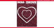 Moda na zdrowie - Luty 2017