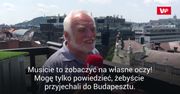 Budapeszt z "człowiekiem memem". "Hide the pain Harold" pokazuje WP swoje ulubione miejsca