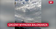 Balon uderzył w linie wysokiego napięcia. Koszmarny wypadek nagrał świadek
