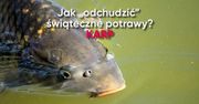Jak odchudzić świąteczne potrawy? KARP