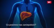 Sygnały świadczące o zniszczonej wątrobie