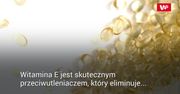Witamina E zmniejsza ryzyko zawału o 20%