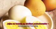 Co się stanie z organizmem, jeśli będziesz jeść częściej jajka na twardo?