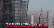Najwyższe mieszkanie w UE na sprzedaż. Luksus w centrum Warszawy